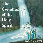 Watchman Nee The Communion of the Holy Spirit is a 3 part, 15 Chapter work on various matters of the Holy Spirit. Deeper Life Movement